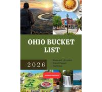 OHIO BUCKET LIST 2026: Insider Tips Top Attractions Adventure and Itineraries for First-Time Visitors