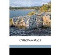 Ohio Chickamauga And Chatta... Chickamauga Book NUOVO