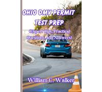 Ohio DMV Permit Test Prep: (Expert Tips, Practical Questions, and Answers)