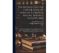 Ohio Joseph Roc The Revised Statutes Of The State Of Ohio, Of (Copertina rigida)