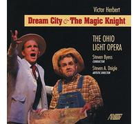 Ohio Light Opera Cho - Dream City & The Magic Knight