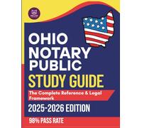 Ohio Notary Public Study Guide 2025-2026: The Complete Reference & Legal Framework