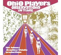 Ohio Players - Observations In Time: The Johnny Brantley/Vidalia Productions