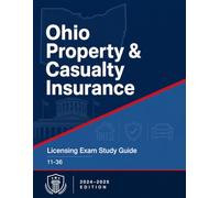Ohio Property and Casualty Insurance License Exam Study Guide 2026-2027: Ohio-Specific Laws and 4 Mock Exams