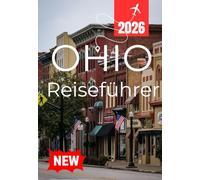 OHIO REISEFÜHRER 2026