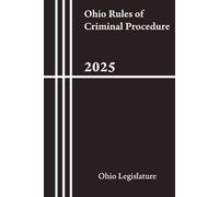 Ohio Rules of Criminal Procedure 2025