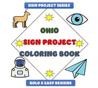 Ohio Sign Project Coloring Book: Bold & Easy Designs