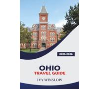 Ohio Travel Guide 2025-2026: Visit Amusement Parks, Top Restaurants, Hiking and Practical Tips in America Buckeye State