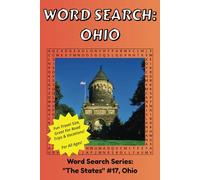 Ohio Word Search: Discover The State of Ohio in a Word Search Puzzle Book | Fun Size at 6x9 | Word Search Puzzle Book For All Ages