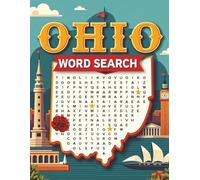 Ohio Word Search Puzzle Book for Adults: Large Print Brain Games for Travel, Seniors & Relaxation: 100 Ohio-Themed Puzzles with Fun Facts, Trivia & ... for Road Trips, Gifts & Brain Boosting Fun