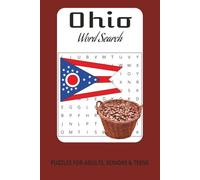 Ohio Word Search Puzzle Book: Word Searches with Easy to Read Print about Ohio, Cities in Ohio, Activities and more | 6x9 inches, 110 pages | 50+ ... Gift for Vacations, Holidays and Free Times