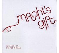 OHLER/FREUDENTHALER/KLUG/ - MAOHL'S GIFT: IN SEARCH O