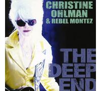Ohlman, Christine & Rebel Montez - Deep End