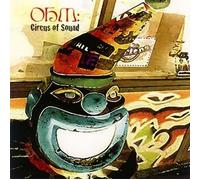 Ohm - Circus of Sound