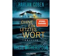 Ohne ein letztes Wort: Thriller - Der SPIEGEL-Bestseller jetzt im Taschenbuch.