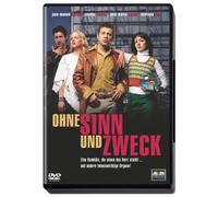 Ohne Sinn und Zweck