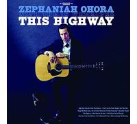 Ohora, Zephaniah/ 18 Wheelers - This Highway