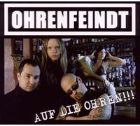 Ohrenfeindt - Auf die Ohren!!!