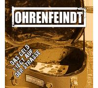 Ohrenfeindt Das Geld Liegt auf der Strasse (CD)