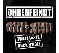 Ohrenfeindt - Zwei Fauste Fur Rock 'N' Roll