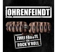 Ohrenfeindt - Zwei Fauste Fur Rock 'N' Roll