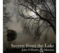 O'Hurley,John & Marston - Secrets From The Lake