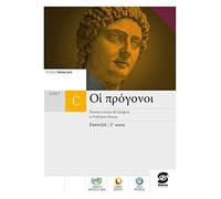 Oi progonoi. Corso di lingua e cultura greca. Esercizi. Per le Scuole superiori. Con e-book. Con espansione online (Vol. 2)