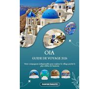OIA GUIDE DE VOYAGE 2026