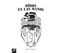 Oídos en las manos.