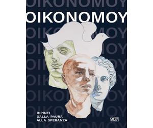 Oikonomoy. Dipinti dalla paura alla speranza - [SAGEP]