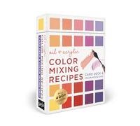 Oil & Acrylic Color Mixing Recipes: Card Deck & Color Mixing Grid: Mix 400+ colors!