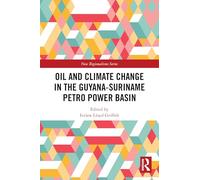 Oil and Climate Change in the Guyana-Suriname Basin