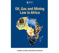 Oil, Gas and Mining Law in Africa