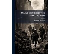 Oil Logistics in the Pacific War