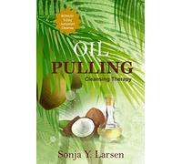 Oil Pulling: Volume 1