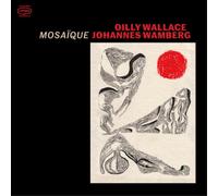Oilly Wallace & Johannes Wamberg Mosaïque (CD) Album