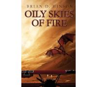 Oily Skies of Fire