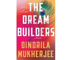 Oindrila Mukherjee The Dream Builders (Tascabile)