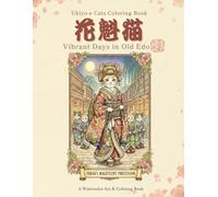 Oiran Cat: Vibrant Days in Old Edo : A Premium Grayscale Coloring Book of Ukiyo-e Style Felines