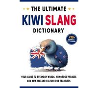 Oisin Ellis The Ultimate Kiwi Slang Dictionary (Tascabile)