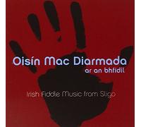 Oisin Mac Diarmara - Ar An Bhfidil: Irish Fiddle Music From Sligo