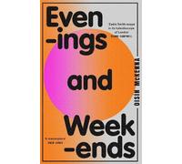Oisín McKenna Evenings and Weekends (Copertina rigida)