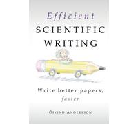 Oivind Andersson Efficient Scientific Writing (Tascabile)