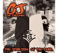 Oj Da Juiceman - Otha Side of the Trap
