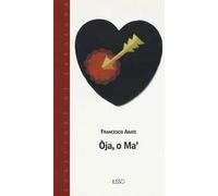 Oja, o ma'. Testo sardo