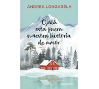 Ojalá esta fuera nuestra historia de amor