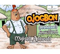Òjọ̀gbọ́n (Professor): An adaption of the Chicken Little story