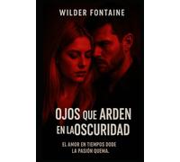 Ojos que Arden en la Oscuridad