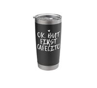 Ok But First Cafecito Funny Coffee Bicchiere termico in acciaio inox doppia parete