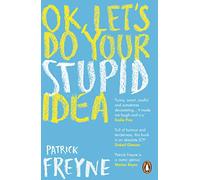 OK, Let's Do Your Stupid Idea